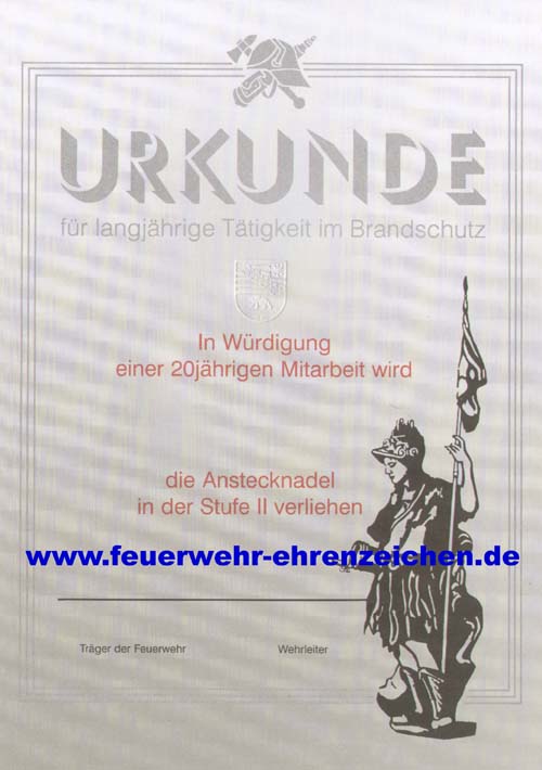 URKUNDE / für langjährige Tatigkeit im Brandschutz / In Würdigung einer 20jährigen Mitarbeit wird xxxx die Anstecknadel in der Stufe II verliehen