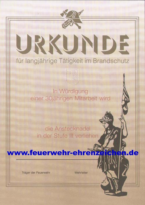 URKUNDE / für langjährige Tatigkeit im Brandschutz / In Würdigung einer 30jährigen Mitarbeit wird xxxx die Anstecknadel in der Stufe III verliehen