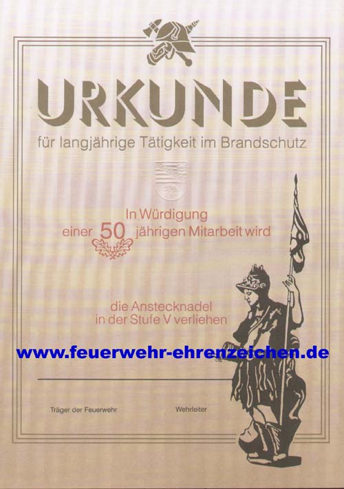 URKUNDE / für langjährige Tatigkeit im Brandschutz / In Würdigung einer 50jährigen Mitarbeit wird xxxx die Anstecknadel in der Stufe V verliehen